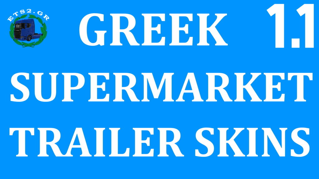 Greek supermarket trailer skins (KRONE Profiliner) 1.1 [WIP]